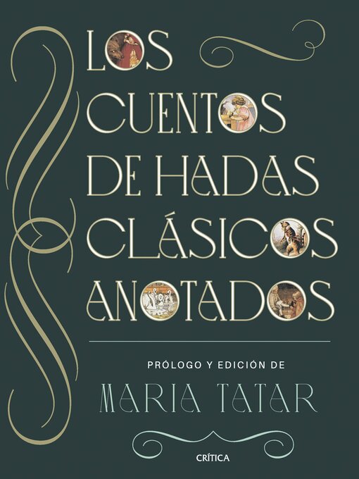 Title details for Los cuentos de hadas clásicos anotados by María Tatar - Available
